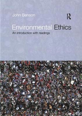 Environmental Ethics : An Introduction with Readings 1