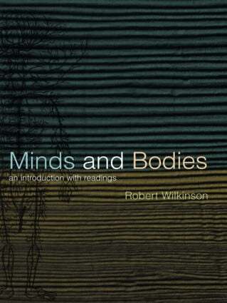 Robert Wilkinson - Minds and Bodies, Häftad