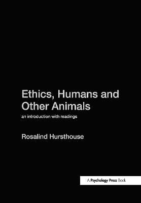 Ethics, Humans and Other Animals 1