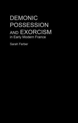 Sarah Ferber - Demonic Possession and Exorcism, Inbunden