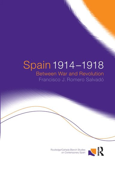 Francisco J. Romero Salvado, Francisco Jose Romero Salvado - Spain 1914-1918, Inbunden