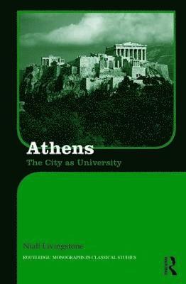 Niall Livingstone, UK) Livingstone, Niall (University of Birmingham - Athens, Inbunden