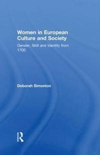 bokomslag Women in European Culture and Society