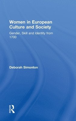 Women in European Culture and Society 1