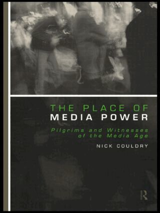 Nick Couldry - Place of Media Power, Häftad