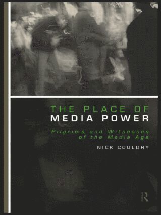 Nick Couldry - Place of Media Power, Häftad