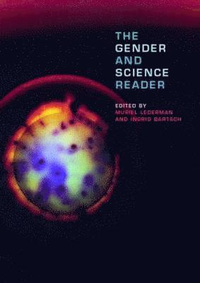 bokomslag The Gender and Science Reader