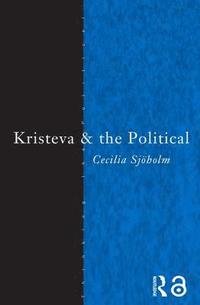 bokomslag Kristeva and the Political