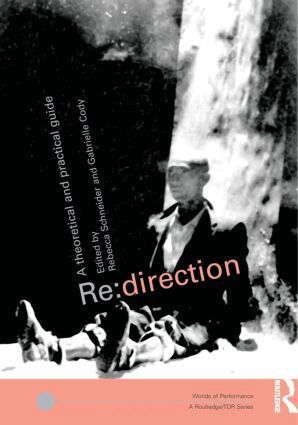 Gabrielle Cody, Rebecca Schneider - Re: Direction, Häftad