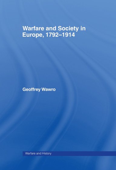 bokomslag Warfare and Society in Europe, 1792- 1914