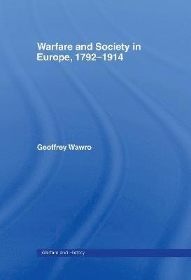 Warfare and Society in Europe, 1792- 1914 1