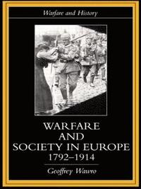 bokomslag Warfare and Society in Europe, 1792- 1914