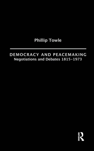 bokomslag Democracy and Peace Making