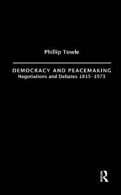 Democracy and Peace Making