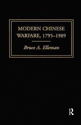 Modern Chinese Warfare, 1795-1989