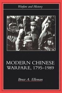 bokomslag Modern Chinese Warfare, 1795-1989