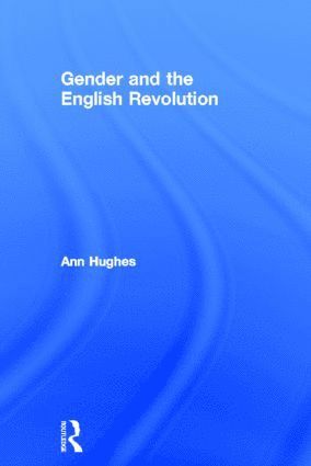 bokomslag Gender and the English Revolution