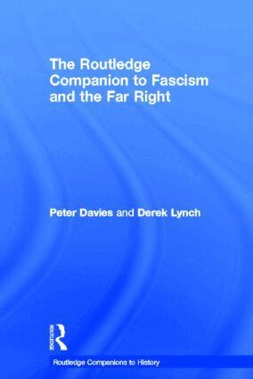 Peter Davies, Derek Lynch - Routledge Companion to Fascism and the Far Right, Inbunden