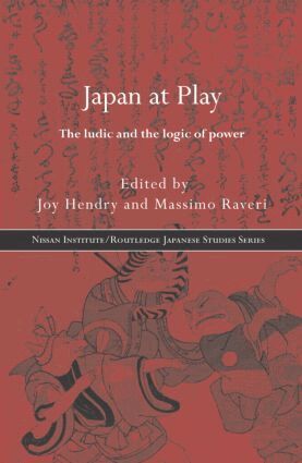 Joy Hendry, Joy Hendry, Massimo Raveri - Japan at Play, Inbunden