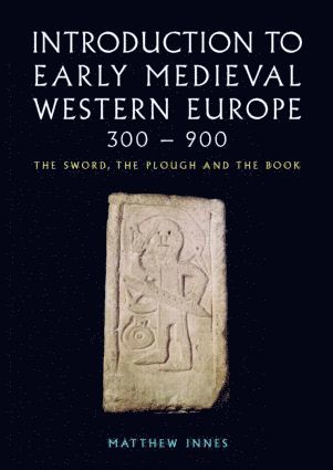 Introduction to Early Medieval Western Europe, 300900 1