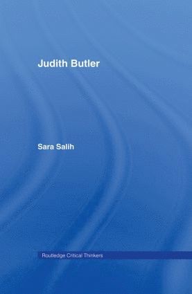 Sara Salih - Judith Butler, Inbunden