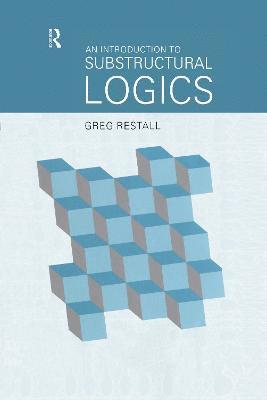 An Introduction to Substructural Logics 1