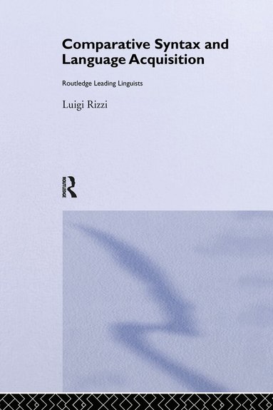 Luigi Rizzi - Comparative Syntax and Language Acquisition, Inbunden