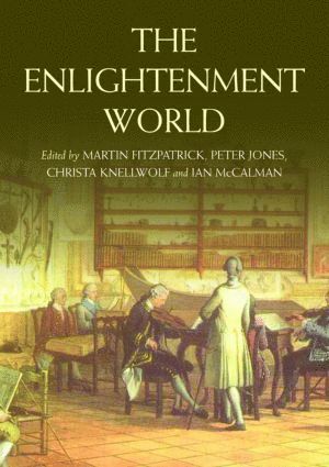 Martin Fitzpatrick, Peter Jones, Christa Knellwolf, Iain McCalman, UK) Fitzpatrick, Martin (University of Wales, Aberystwyth, UK) Jones, Peter (University of Edinburgh, Australia) Knellwolf, Christa (Australia National University, Australia) McCalman, Iain (Australia National University - Enlightenment World, Inbunden