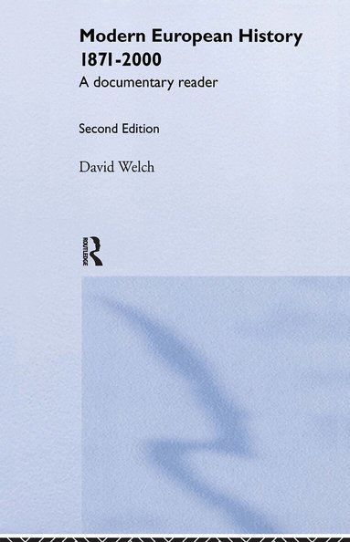 David Welch - Modern European History 1871-2000, Inbunden
