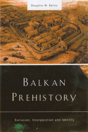 bokomslag Balkan Prehistory