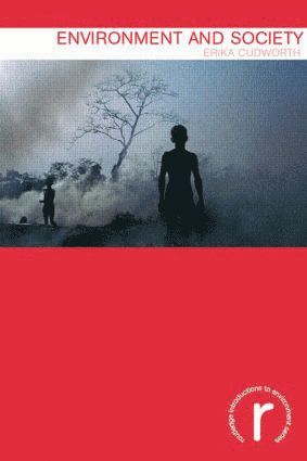 Erika Cudworth - Environment and Society, Häftad