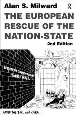 Alan Milward, Italy) Milward, Alan (European University Institute - European Rescue of the Nation State, Häftad