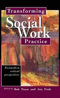 bokomslag Transforming Social Work Practice
