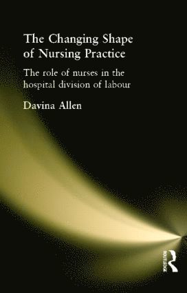 Changing Shape of Nursing Practice