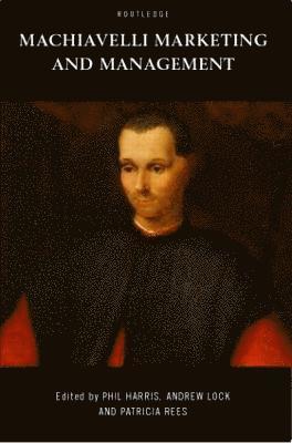 Machiavelli, Marketing and Management 1