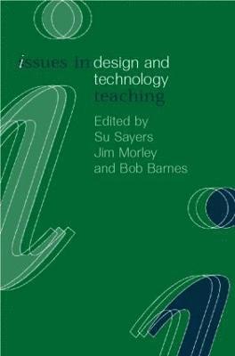 Issues in Design and Technology Teaching 1