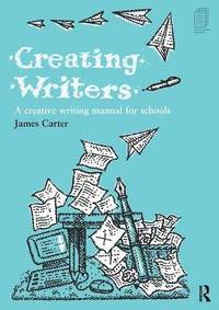 bokomslag Creating Writers