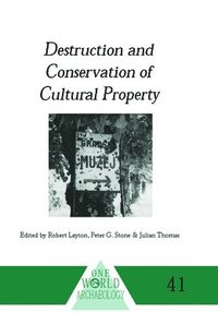 bokomslag Destruction and Conservation of Cultural Property