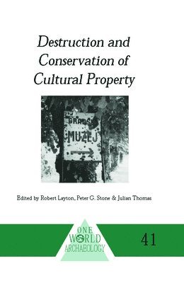Destruction and Conservation of Cultural Property 1