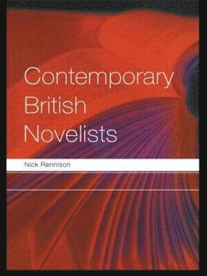 bokomslag Contemporary British Novelists