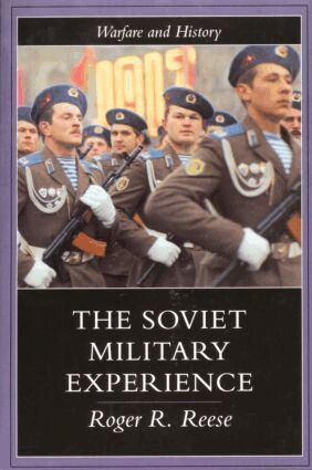Roger R. Reese - Soviet Military Experience, Häftad