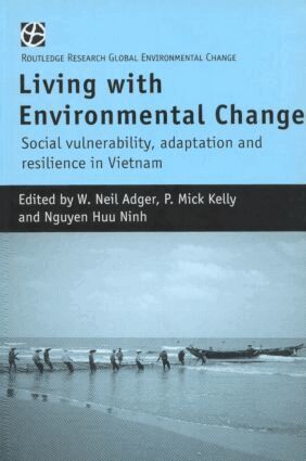 W. Neil Adger, P. Mick Kelly, Nguyen Huu Ninh - Living with Environmental Change, Inbunden