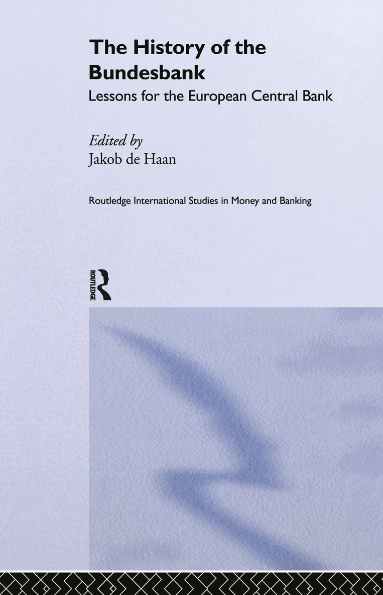 Jakob De Haan, Jakob de Haan - History of the Bundesbank, Inbunden