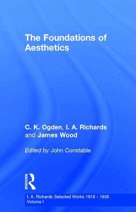 I. a. Richards, John Constable - Foundations Aesthetics V 1, Inbunden