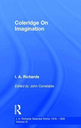 John Constable, I. A. Richards - Coleridge On Imagination V 6, Inbunden