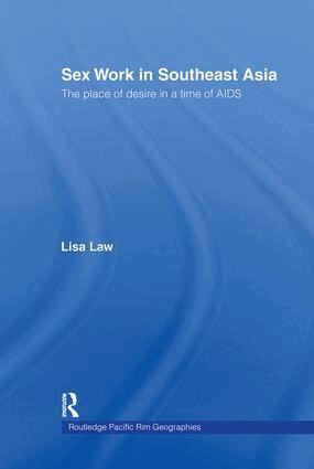 Lisa Law - Sex Work in Southeast Asia, Inbunden