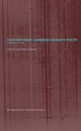 Denise deCaires Narain - Contemporary Caribbean Women's Poetry, Inbunden