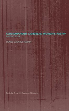 Denise deCaires Narain, Denise Decaires Narain - Contemporary Caribbean Women's Poetry, Inbunden
