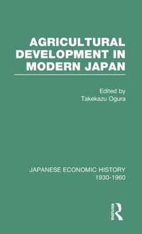 bokomslag Agricult Dev Modern Japan  V 6