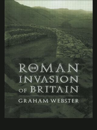 Graham Webster - Roman Invasion of Britain, Häftad
